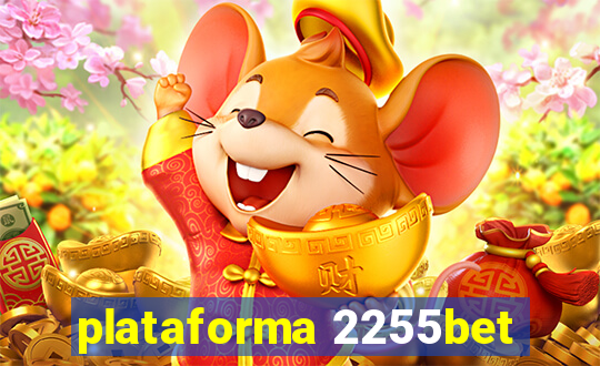 plataforma 2255bet